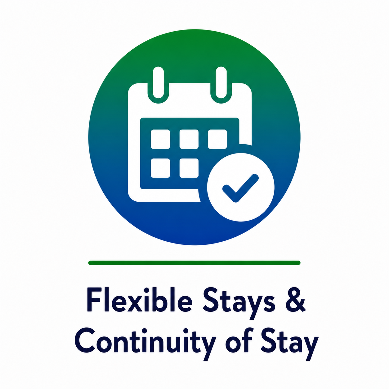 Flexible Stays & Continuity of Stay